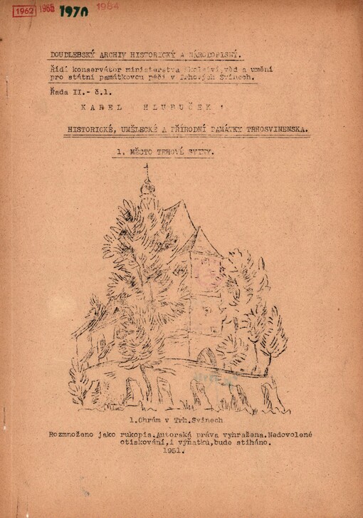 Historické, umělecké a přírodní památky Trhosvinenska. 1. Město Trhové Sviny