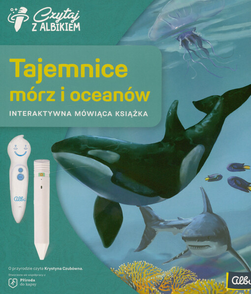 Tajemnice mórz i oceanów : interaktywna mówiąca książka
