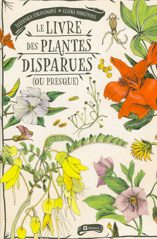 Le livre des plantes disparues (ou presque)