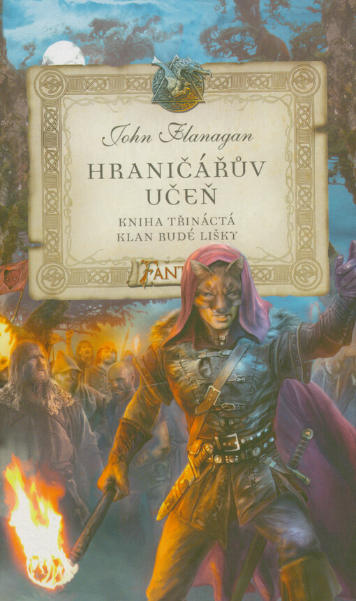 Hraničářův učeň. Kniha třináctá, Klan Rudé lišky