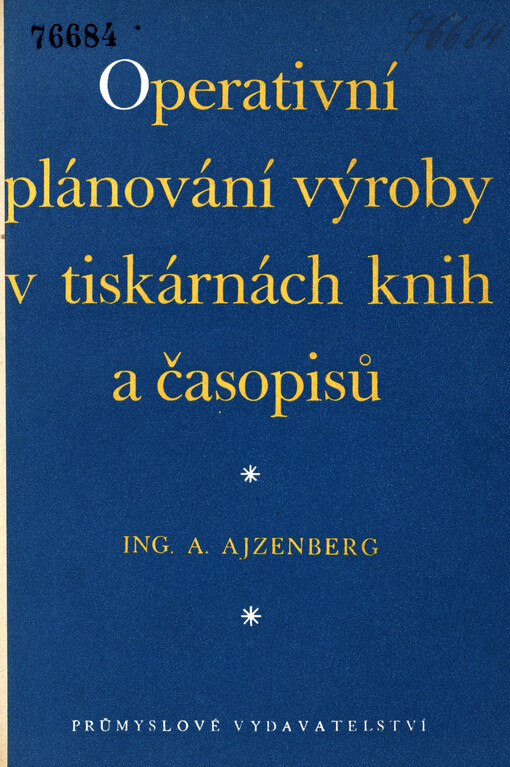 Operativní plánování výroby v tiskárnách knih a časopisů