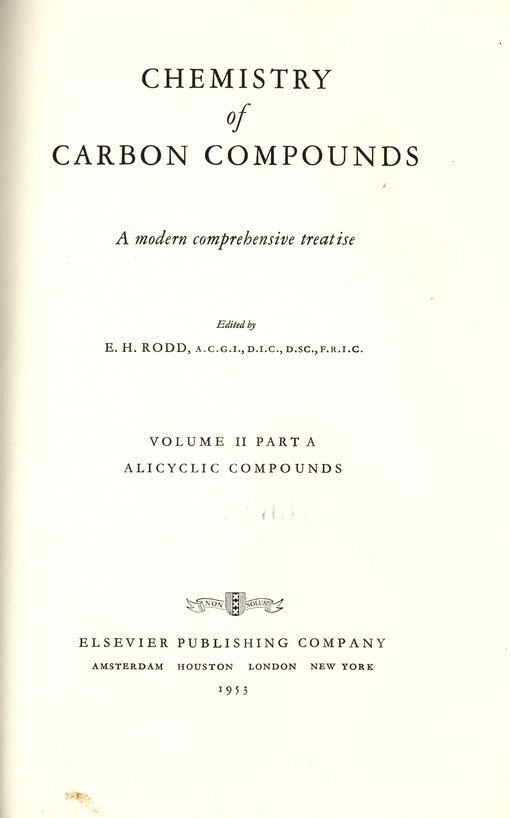 Chemistry of carbon compounds : a modern comprehensive treatise. Vol.2, Part A, Alicyclic compounds
