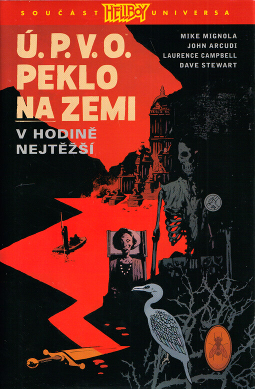 Ú.P.V.O. : peklo na zemi. V hodině nejtěžší