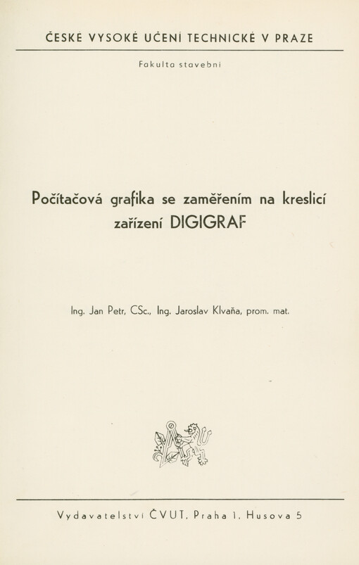Počítačová grafika se zaměřením na kreslicí zařízení DIGIGRAF