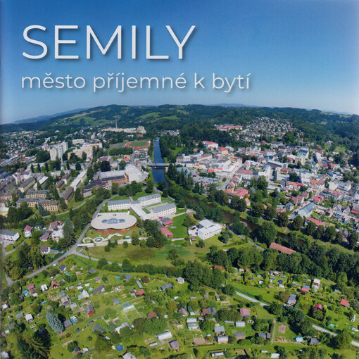 Semily : město příjemné k bytí