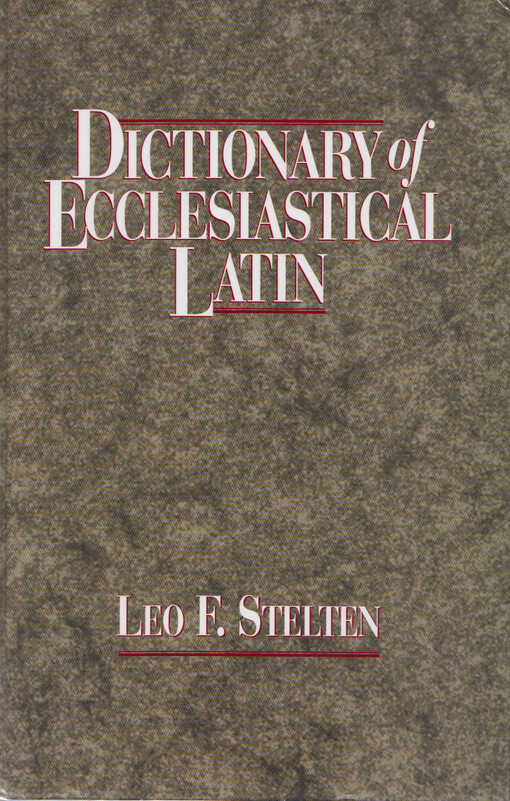 Dictionary of Ecclesiastical Latin