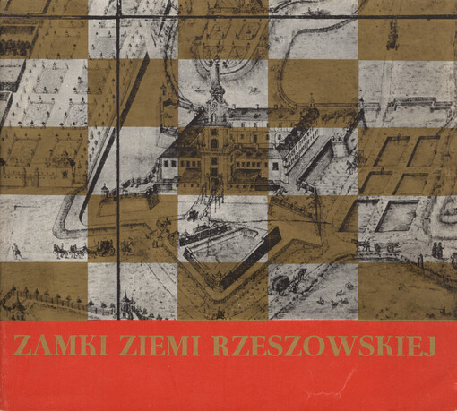 Zamki i budownictwo obronne ziemi Rzeszowskiej