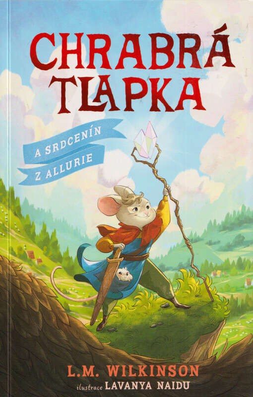 Chrabrá tlapka a Srdcenín z Allurie