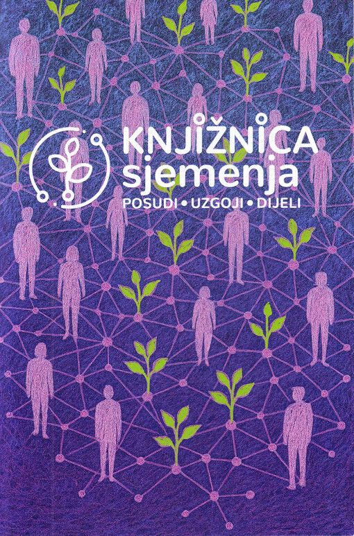 Knjižnica sjemenja : posudi uzgoji dijeli