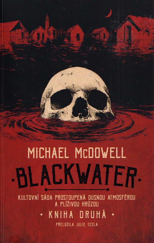 Blackwater. Kniha druhá