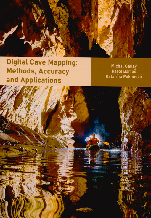Digital cave mapping: methods, accuracy and applications