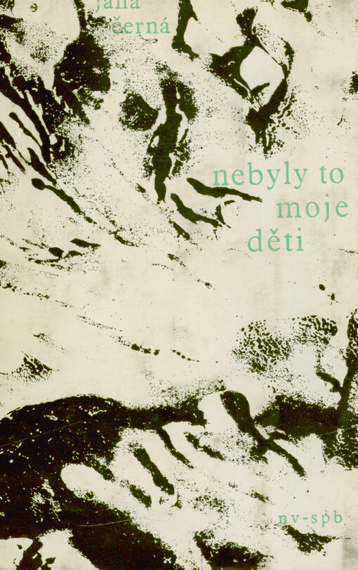 Nebyly to moje děti...