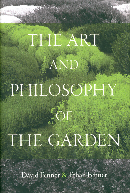 The art and philosophy of the garden