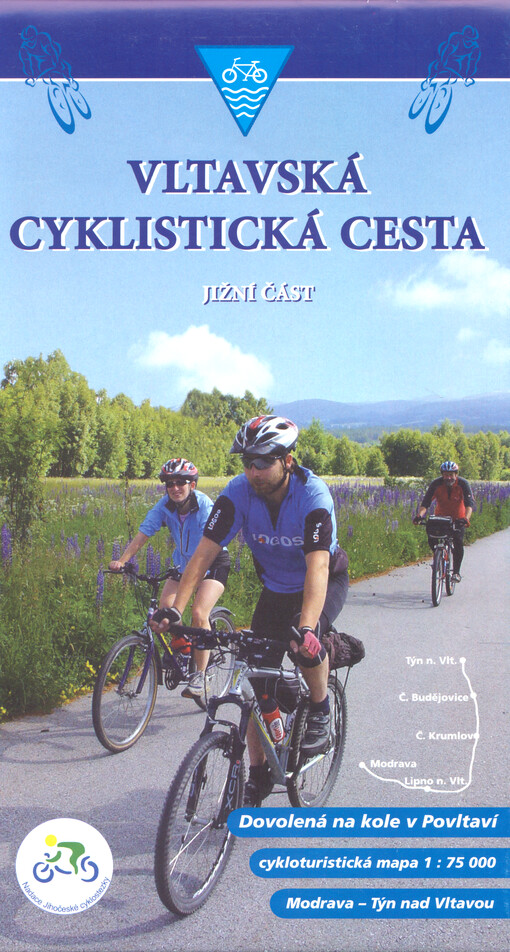 Vltavská cyklistická cesta jižní část : cykloturistická mapa 1:75 000 : Modrava - Týn nad Vltavou