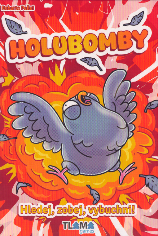Holubomby : Hledej, zobej, vybuchni