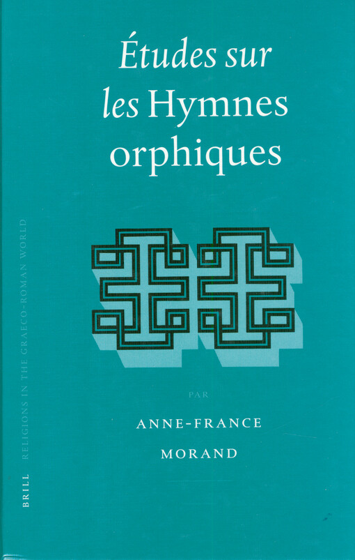 Études sur les Hymnes Orphiques