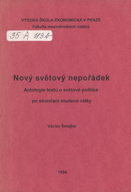 Nový světový nepořádek: antologie textů o světové politice po skončení studené války