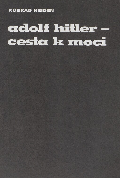 Adolf Hitler - cesta k moci