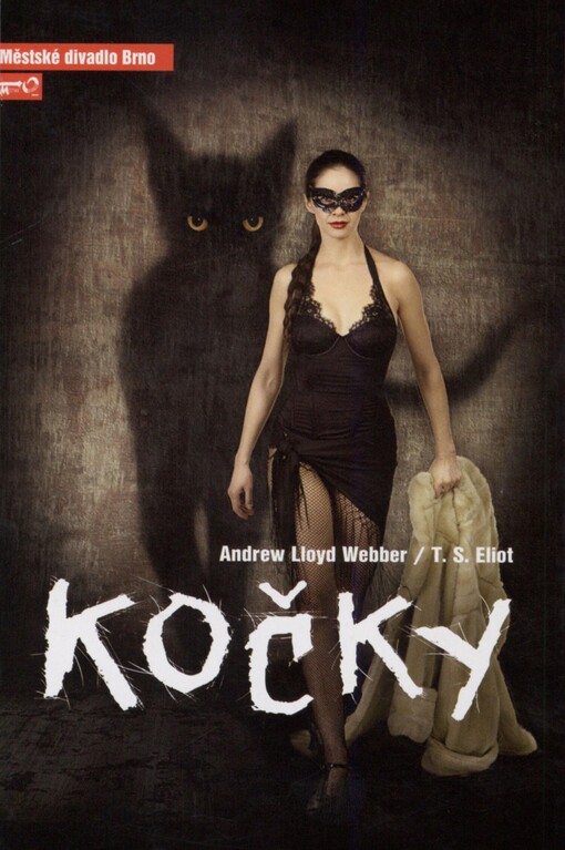 Andrew Lloyd Webber, T.S. Eliot, Kočkylegendární taneční muzikál : osmá inscenace šedesáté osmé sezóny 2012/2013 : premiéra 11. května 2013 na Hudební scéně