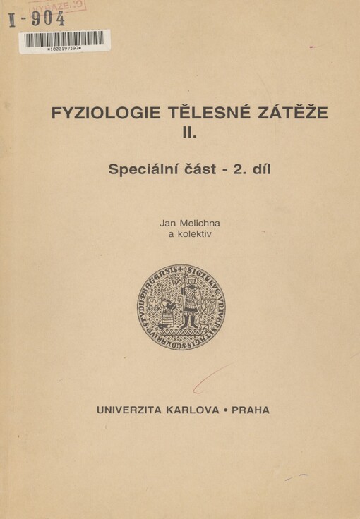 Fyziologie tělesné zátěže II: speciální část. 2. díl