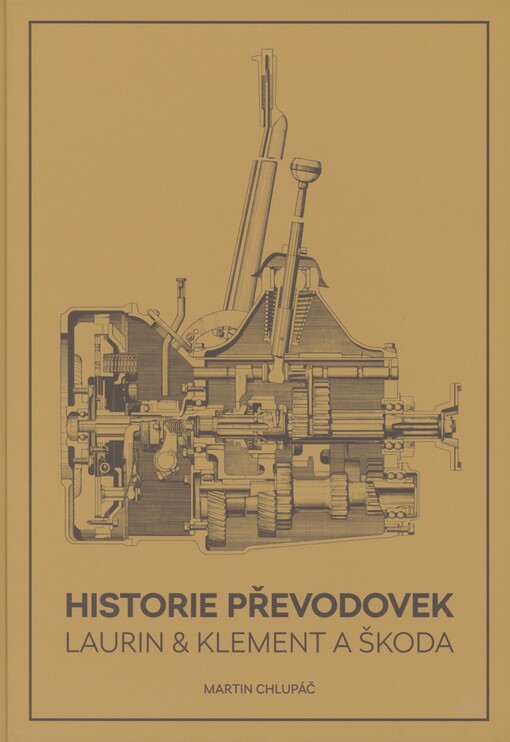 Historie převodovek Laurin & Klement a Škoda