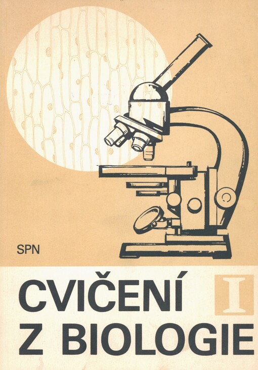 Cvičení z biologie: pro I. ročník gymnázia (nepovinný předmět)