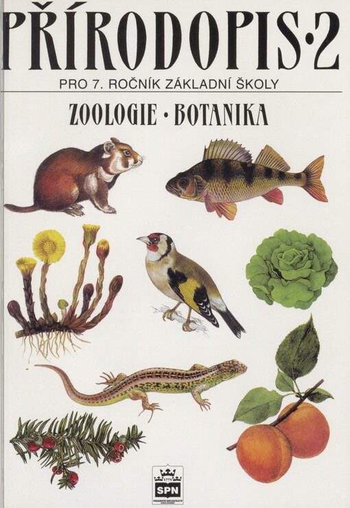 Přírodopis 2: zoologie, botanika : pro 7. ročník základní školy a nižší ročníky víceletých gymnázií