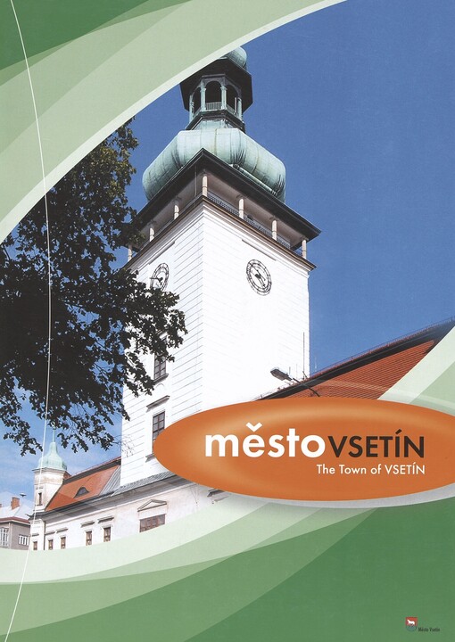Město Vsetín =: The town of Vsetín