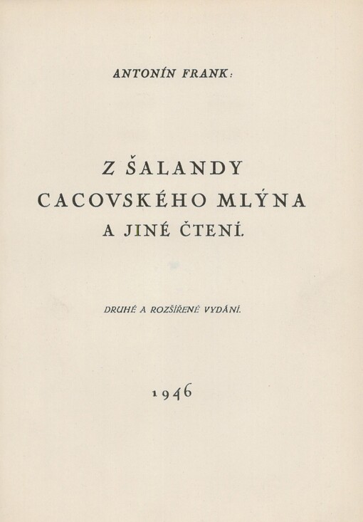 Z šalandy cacovského mlýna a jiné čtení