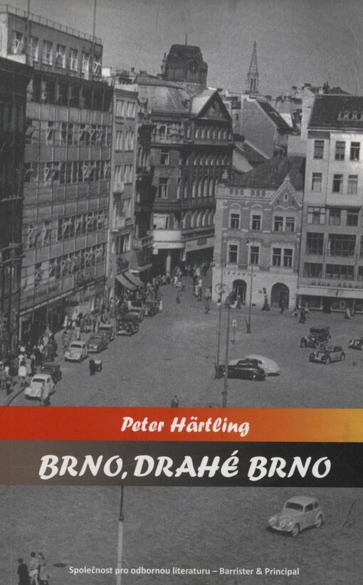 Brno, drahé Brno
