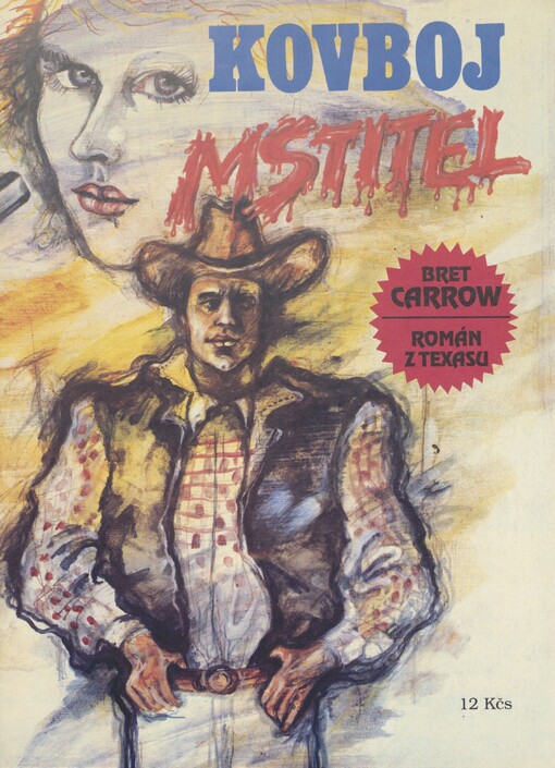 Kovboj mstitel: román z Texasu
