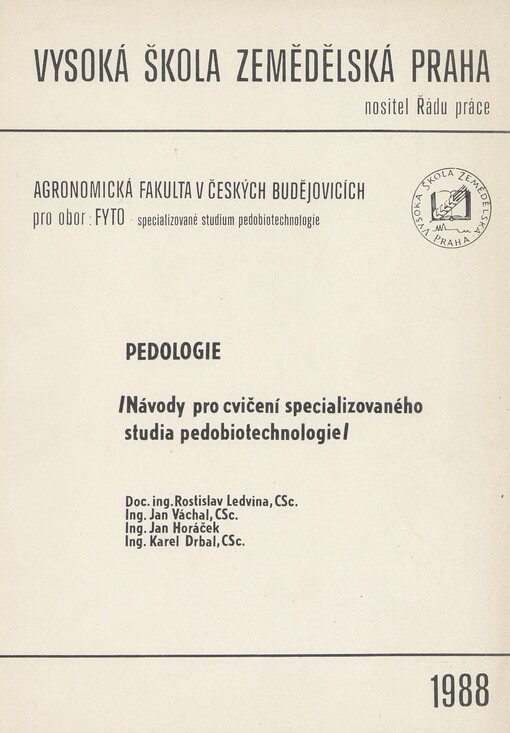 Pedologie: (návody pro cvičení specializovaného studia pedobiotechnologie)