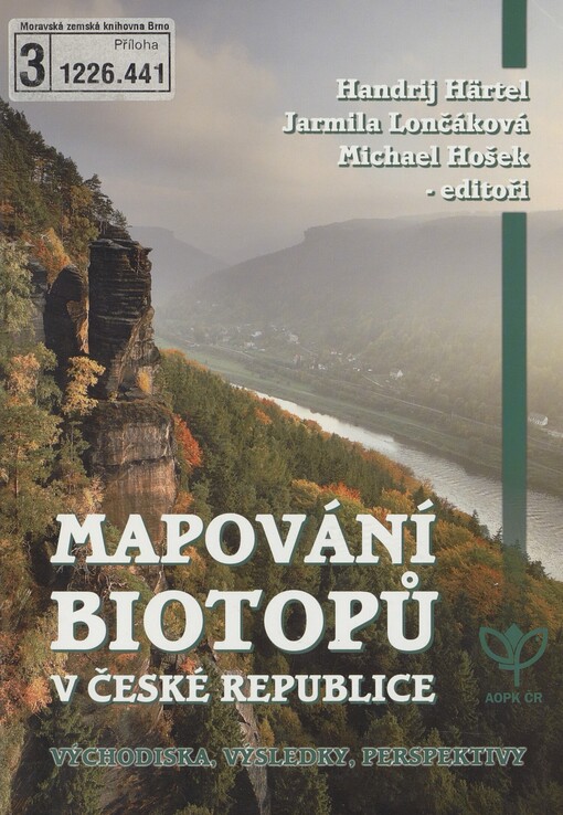 Mapování biotopů v České republice: východiska, výsledky, perspektivy