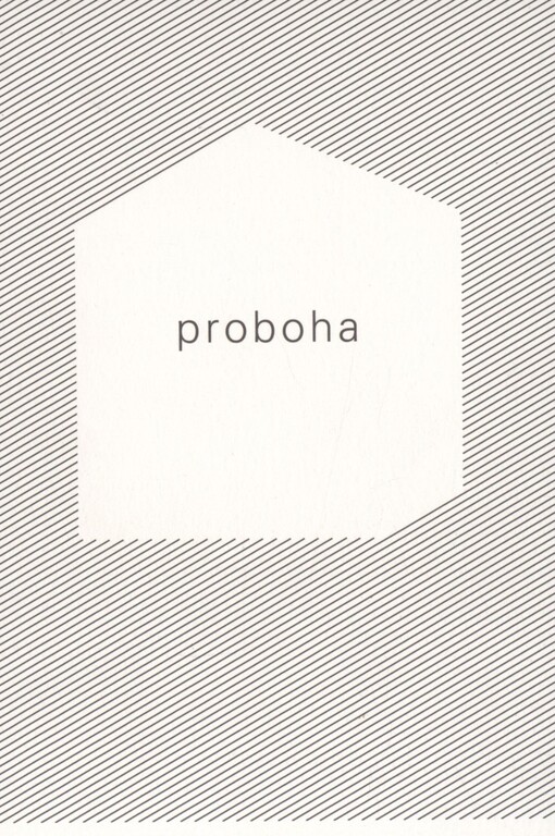 Proboha: kniha svědectví