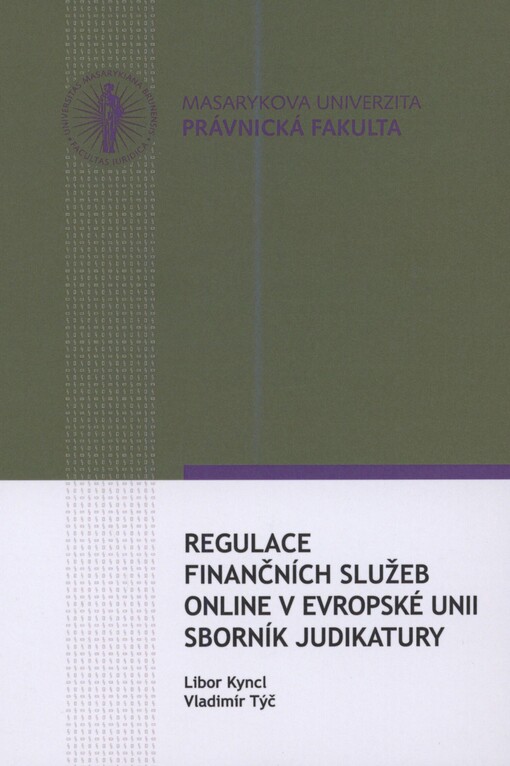 Regulace finančních služeb online v Evropské unii: sborník judikatury