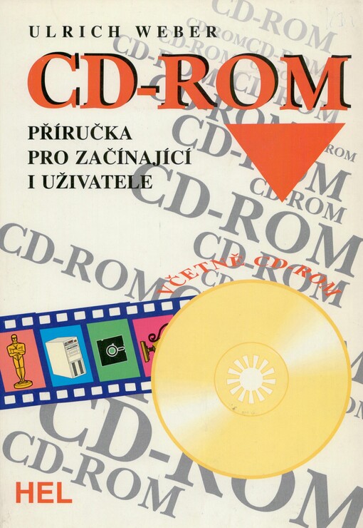 CD-ROM: příručka pro začínající i uživatele