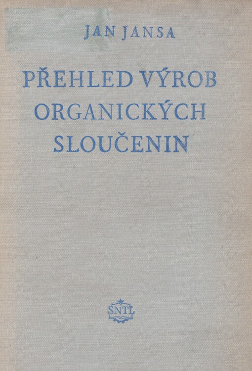 Přehled výrob organických sloučenin