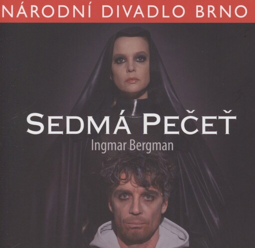 Ingmar Bergman (1918-2007), Sedmá pečeť =: Ingmar Bergman (1918-2007), (Det sjunde inseglet) : [česká premiéra 8. února 2013 v Mahenově divadle