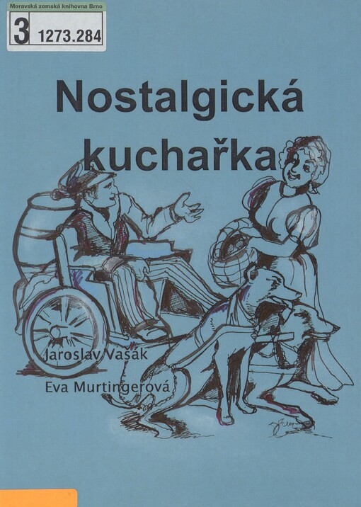 Nostalgická kuchařka a nostalgický gastronomický slovníček