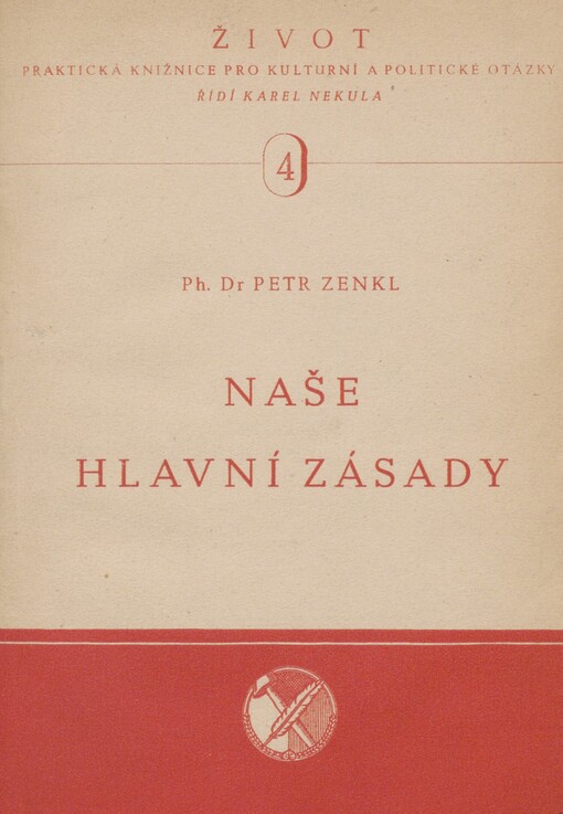 Naše hlavní zásady