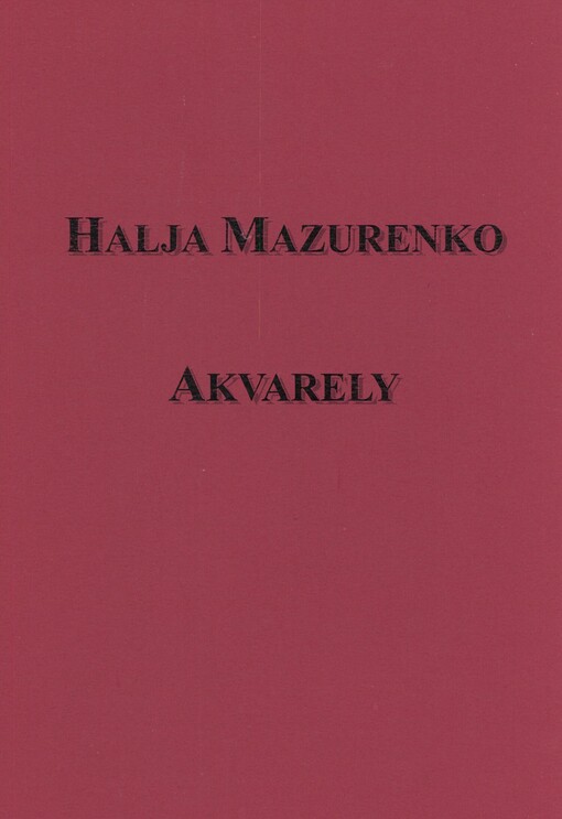 Akvarely: výbor z díla