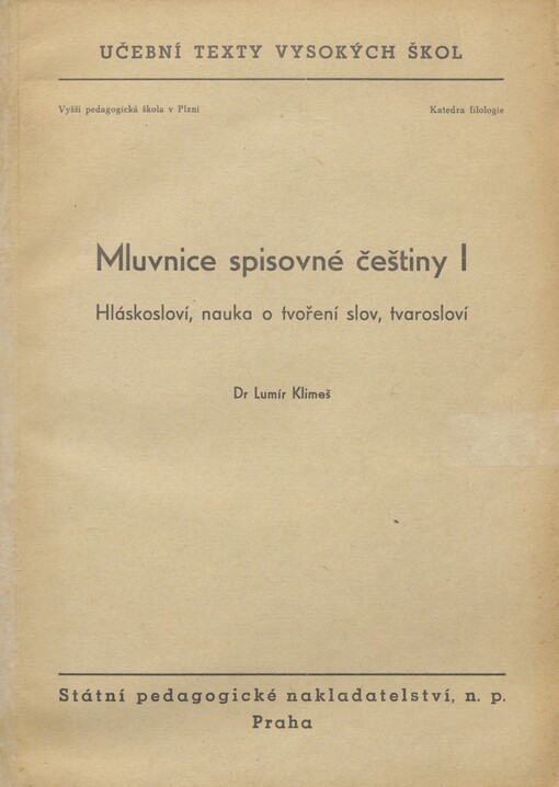 Mluvnice spisovné češtiny. I. Hláskosloví, nauka o tvoření slov, tvarosloví