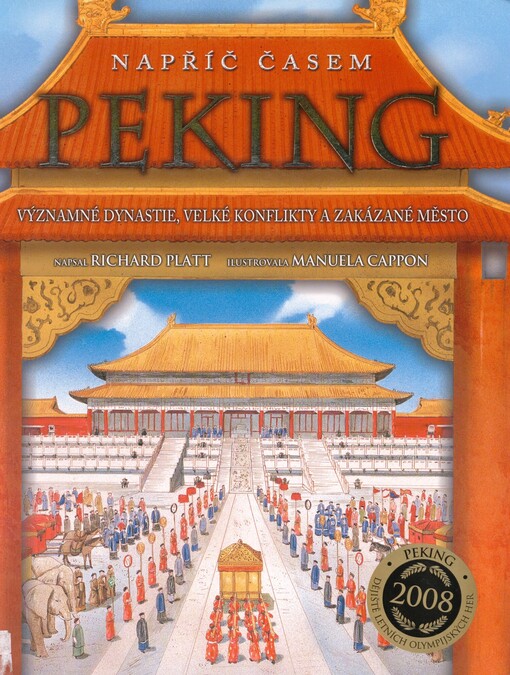 Peking: významné dynastie, velké konflikty a zakázané město