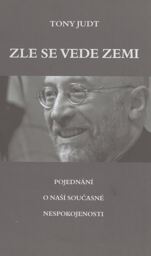 Zle se vede zemi: pojednání o naší současné nespokojenosti