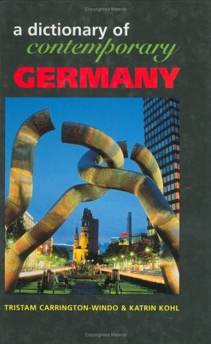 Dictionary of Contemporary Germany (Contemporary Country Dictionaries)