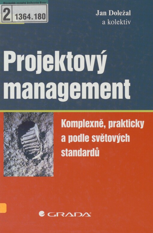 Projektový management: komplexně, prakticky a podle světových standardů