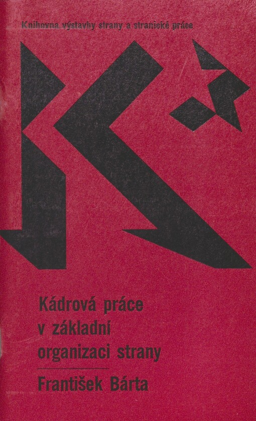 Kádrová práce v základní organizaci strany