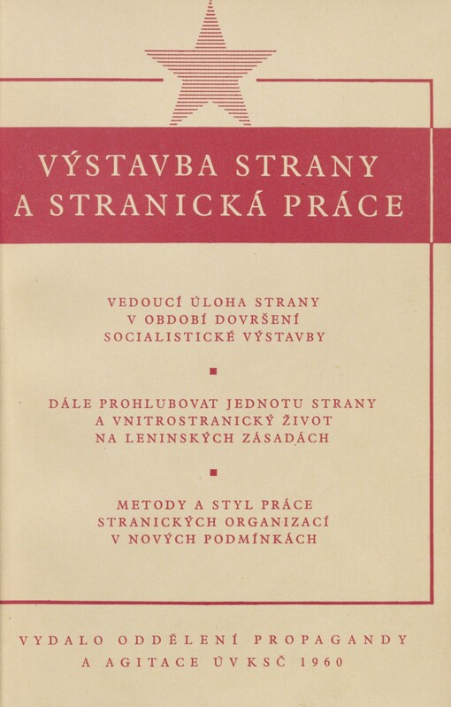 Výstavba strany a stranická práce