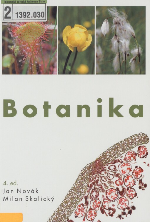 Botanika: cytologie, histologie, organologie a systematika