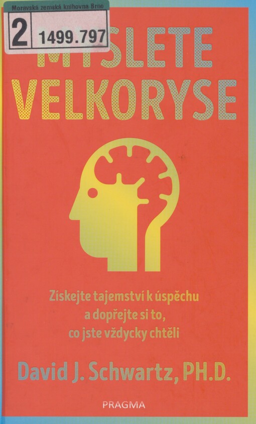 Myslete velkoryse: budete mít úspěch